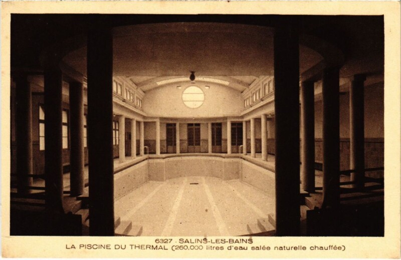 Carte postale ancienne Salins les Bains La Piscine du Thermal à Salins-les-Bains