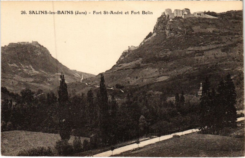 Carte postale ancienne Salins les Bains Fort Saint-Andre et Fort Belin à Salins-les-Bains
