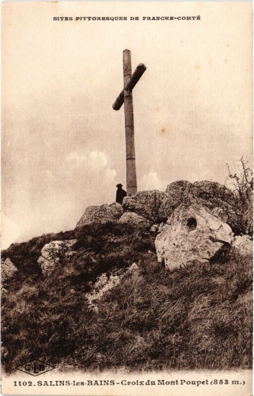 Carte postale ancienne Salins les Bains Croix du Mont Poupet à Salins-les-Bains