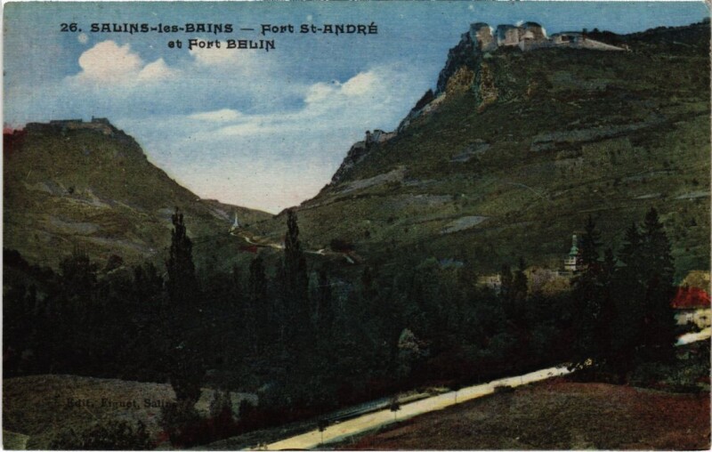 Carte postale ancienne Salins les Bains Fort Saint-Andre et Fort Belin à Salins-les-Bains