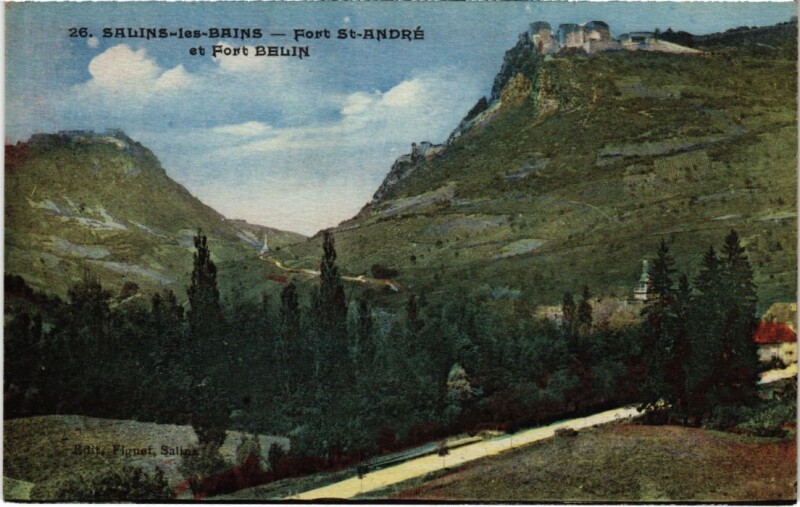 Carte postale ancienne Salins les Bains Fort Saint-Andre et Fort Belin à Salins-les-Bains