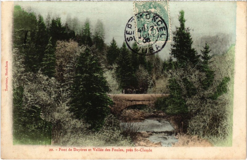 Carte postale ancienne Pont de Dayeres et Vallee des Foules