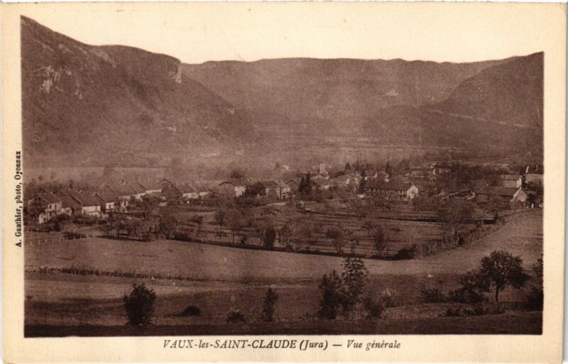 Carte postale ancienne Vaux les Saint-Claude vue generale à Saint-Claude