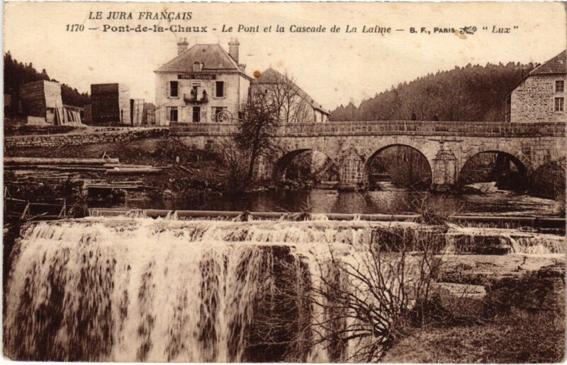 Carte postale ancienne Pont de la Chaux Pont et la Cascade de la Laime