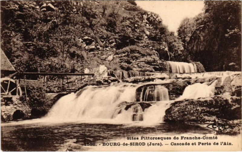 Carte postale ancienne Bourg de Sirod Cascade et Perte de l'Ain à Bourg-de-Sirod