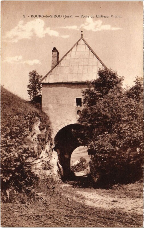 Carte postale ancienne Bourg de Sirod Porte du Chateau Vilain à Bourg-de-Sirod