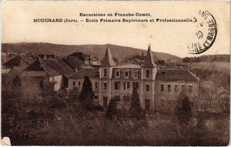 Carte postale ancienne Mouchard Ecole Primaire Superieure et Professionnelle à Mouchard