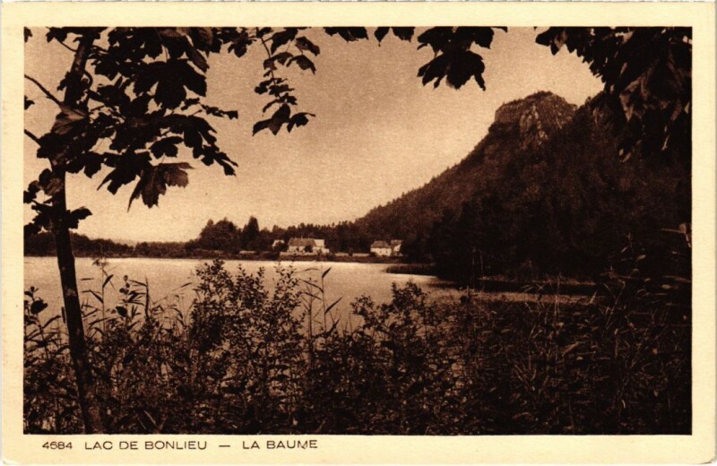 Carte postale ancienne Lac de Bonlieu , La Baume à Bonlieu