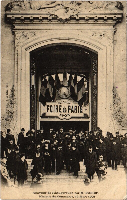 Carte postale ancienne Foire de Paris 1905 - Souvenir de l'Inauguration par Monsieur Dubief,  Ministre du Commerce à Paris 8e