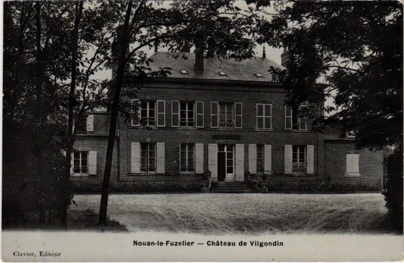 Carte postale ancienne Nouan le Fuzelier Chateau de Vilgondin France à Nouan-le-Fuzelier