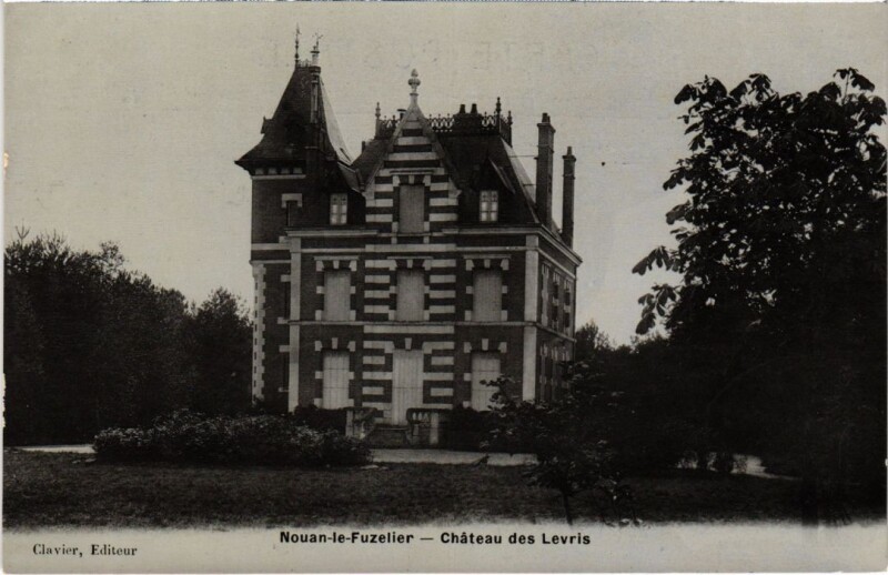 Carte postale ancienne Nouan le Fuzelier Chateau es LEvris France à Nouan-le-Fuzelier