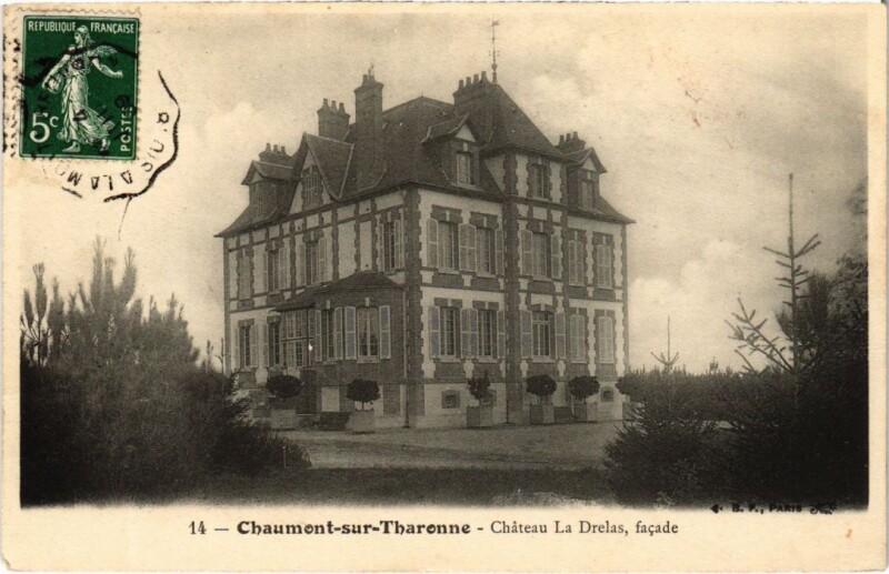 Carte postale ancienne Chaumont sur Tharonne Chateau La Drelas, facade France à Chaumont-sur-Tharonne
