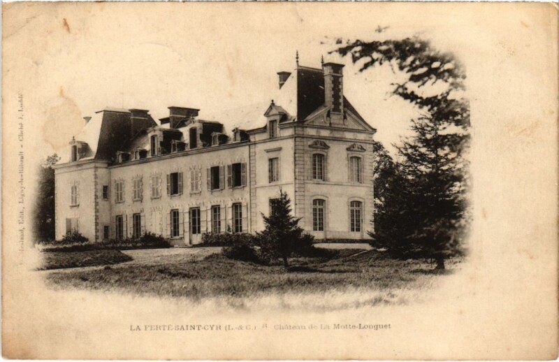 Carte postale ancienne La Ferte Saint Cyr Chateau de La Motte Longuet France