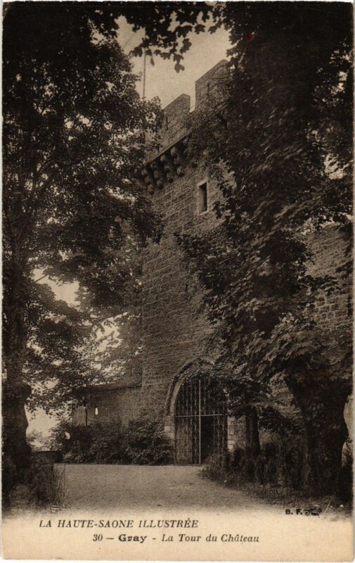 Carte postale ancienne Gray Tour du Chateau