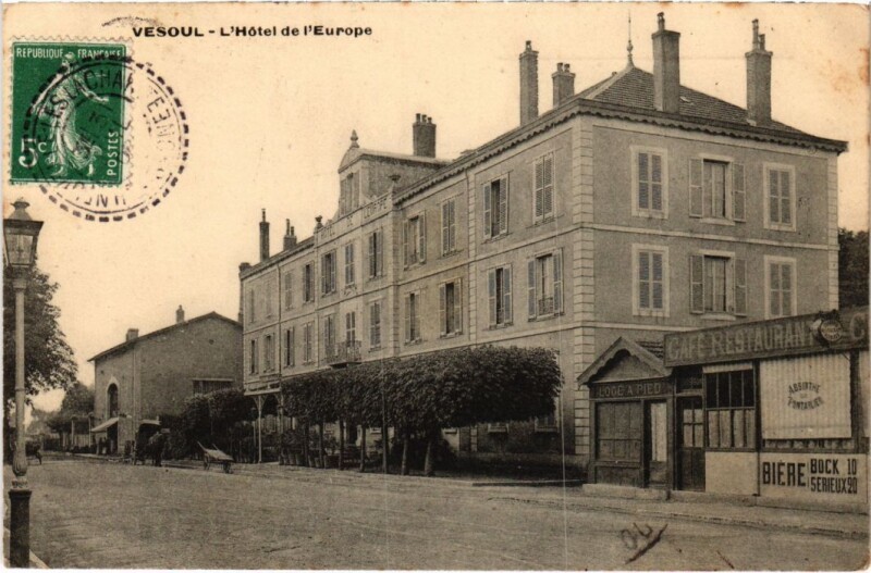 Carte postale ancienne Vesoul l'Hotel de l'Europe à Vesoul