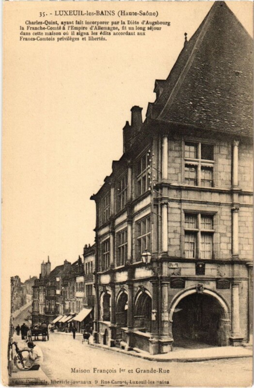 Carte postale ancienne Luxeuil-les-Bains Maison Francois Ier à Luxeuil-les-Bains