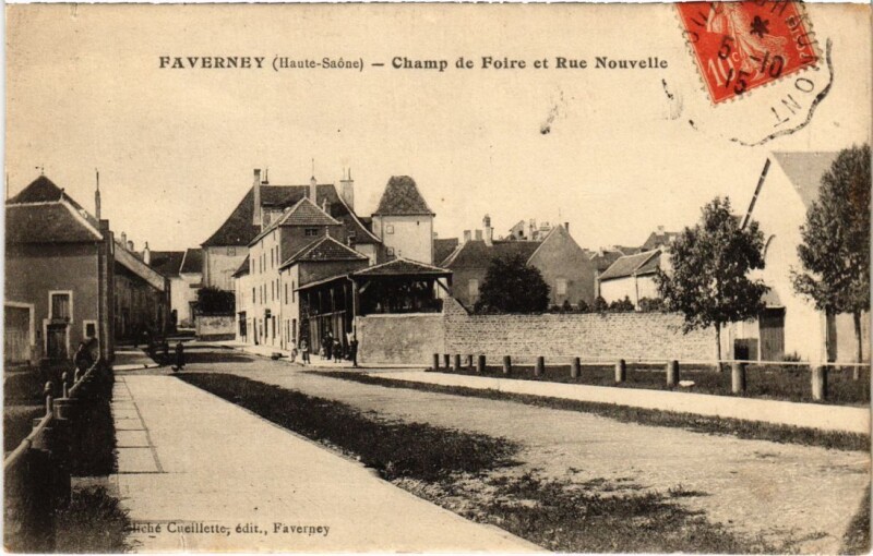 Carte postale ancienne Faverney Champ de Foire et Rue Nouvelle à Faverney