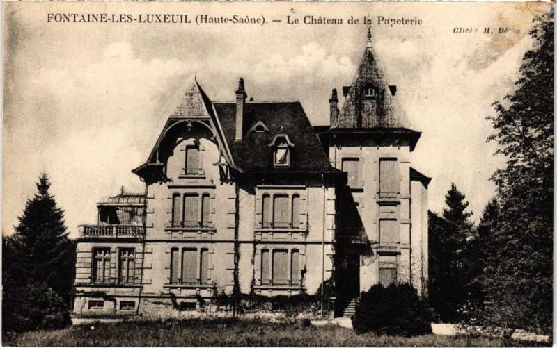 Carte postale ancienne Fontaine-les-Luxeuil Le Chateau de la papeterie