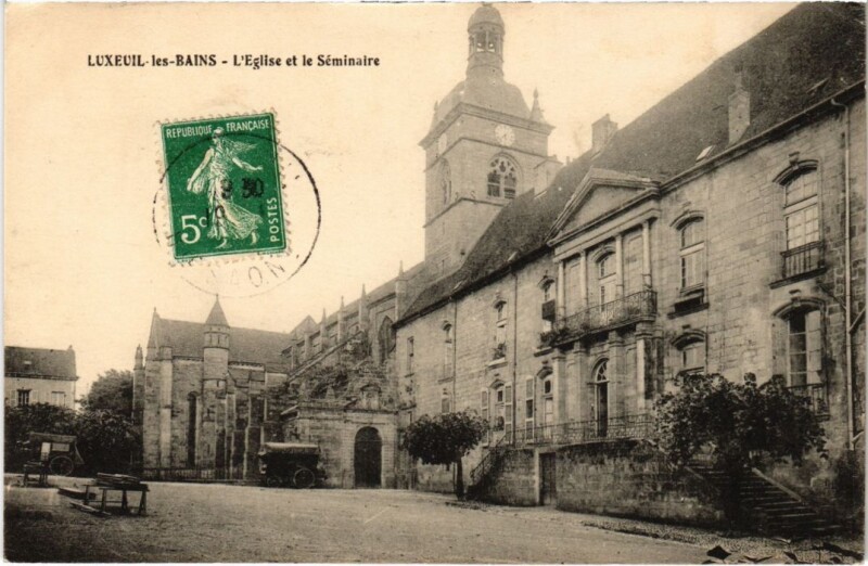 Carte postale ancienne Luxeuil-les-Bains l'Eglise et le Seminaire à Luxeuil-les-Bains