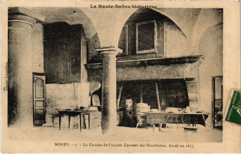 Carte postale ancienne Morey La Cuisine Couvent des Benedictines