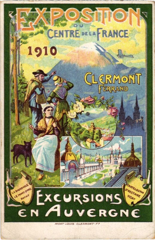Carte postale ancienne Expo 1910 Clermont-Ferrand Excursion en Auvergne à Clermont-Ferrand