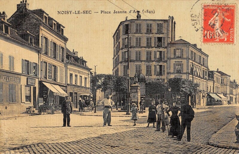 Carte postale ancienne Noisy Le Sec - Place Jeanne D'Arc - cpa toilée à Noisy-le-Sec