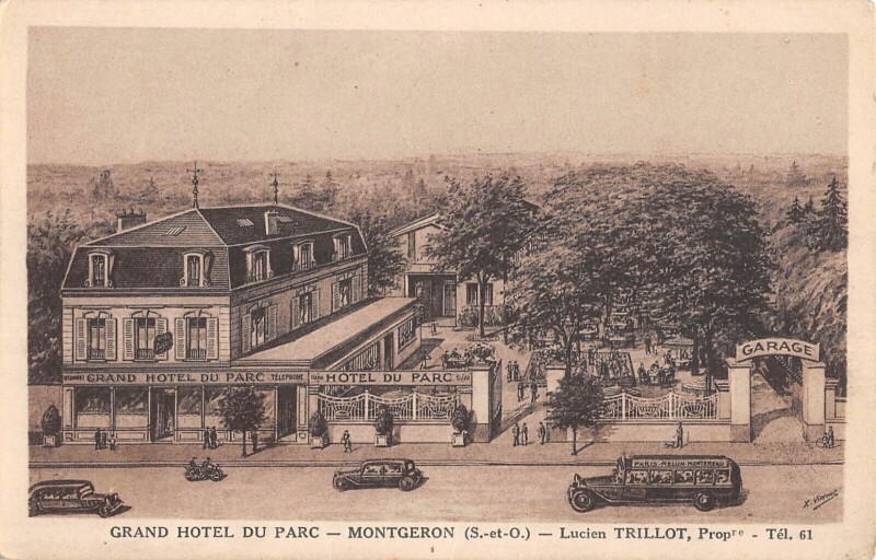 Carte postale ancienne Montgeron / Grand Hotel Du Parc / Lucien Trillot à Montgeron