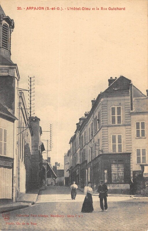 Carte postale ancienne Arpajon - L'Hotel Dieu - Rue Guichard - cliché rare à Arpajon