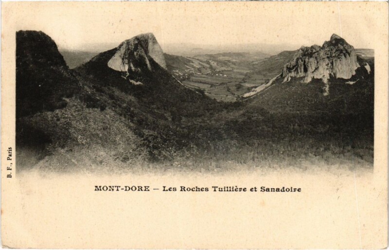 Carte postale ancienne Mont-Dore Les Roches Tuilliere et Sanadoire France à Mont-Dore