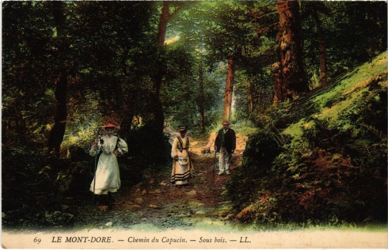 Carte postale ancienne Le Mont Dore Chemin du Capucin France à Mont-Dore