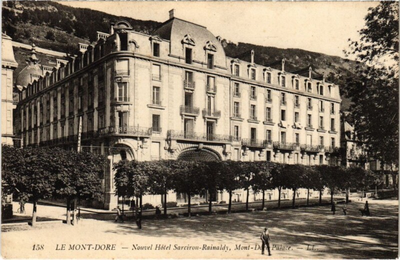 Carte postale ancienne Le Mont Dore Nouvel Hotel Sarciron-Rainaldy France à Mont-Dore