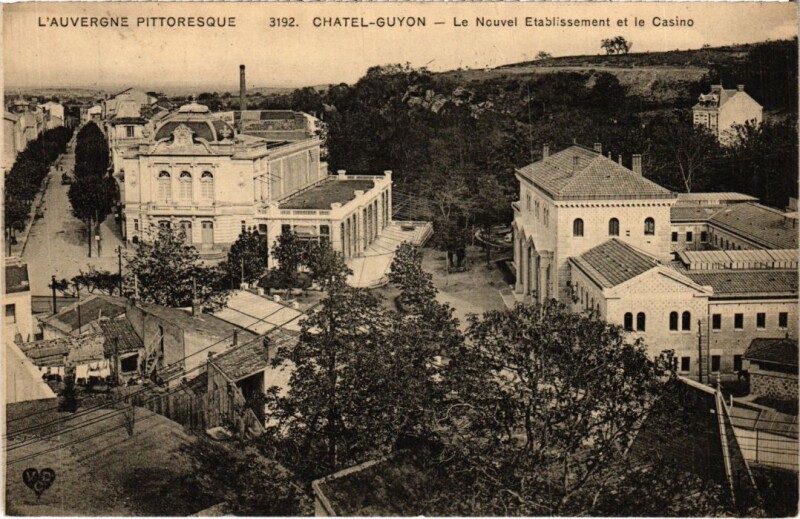 Carte postale ancienne Chatel-Guyon Le Nouvel Etablissement France