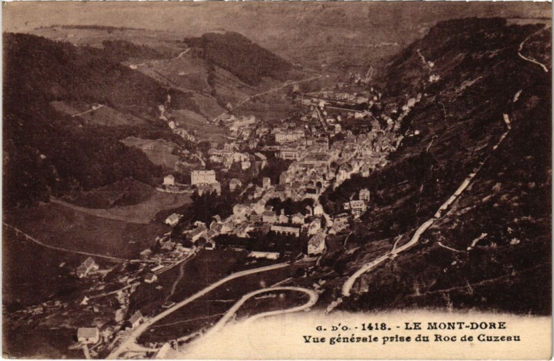 Carte postale ancienne Le Mont Dore Vue Generale prise du Roc de Cuzeau France à Mont-Dore