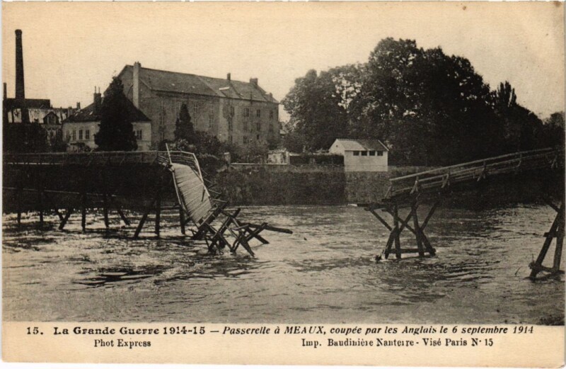 Carte postale ancienne Passerelle a Meaux coupee par les Anglais France à Meaux