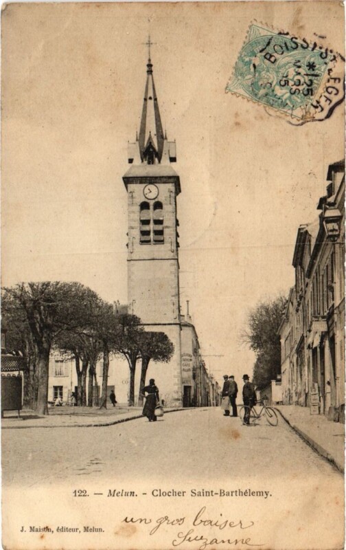 Carte postale ancienne Melun Clocher Saint-Barthelemy France à Melun