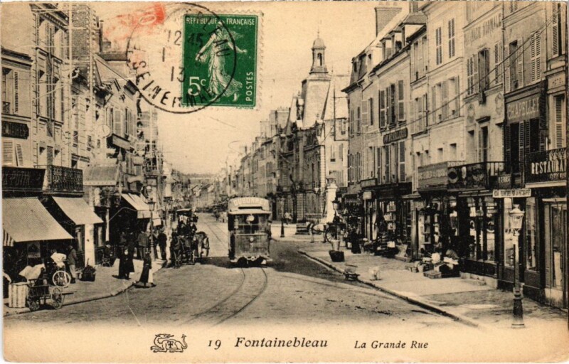 Carte postale ancienne Fontainebleau La Grande Rue France à Fontainebleau
