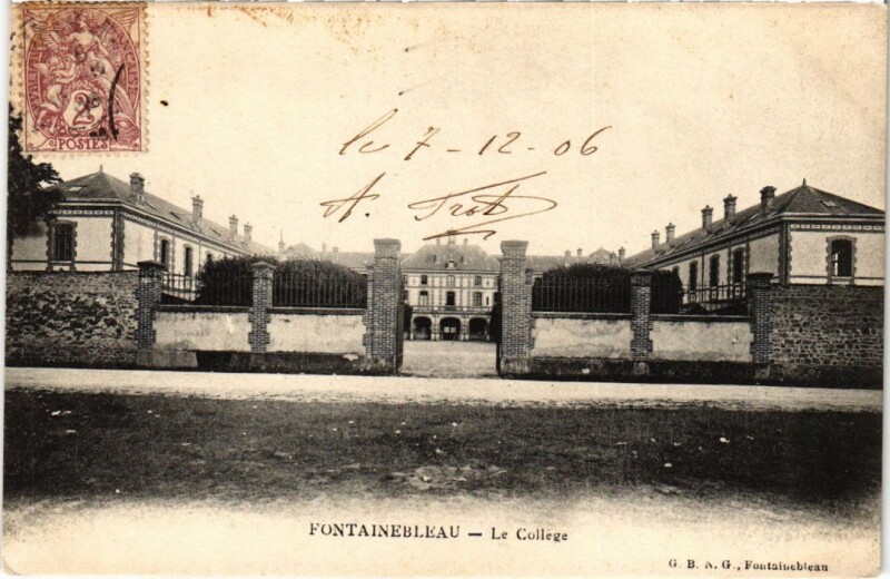 Carte postale ancienne Fontainebleau La College France à Fontainebleau