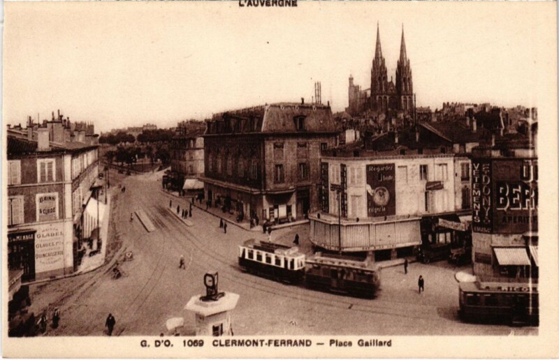 Carte postale ancienne Clermont-Ferrand Place Gaillard France à Clermont-Ferrand