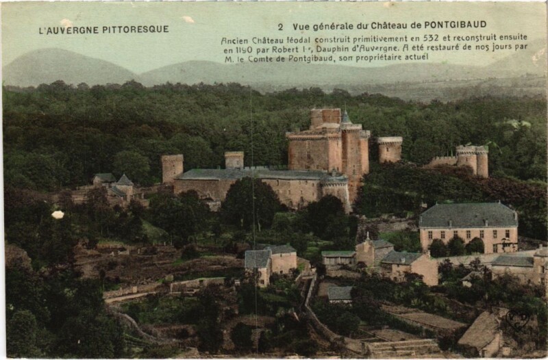 Carte postale ancienne Pontgibaud Vue Generale du Chateau France à Pontgibaud