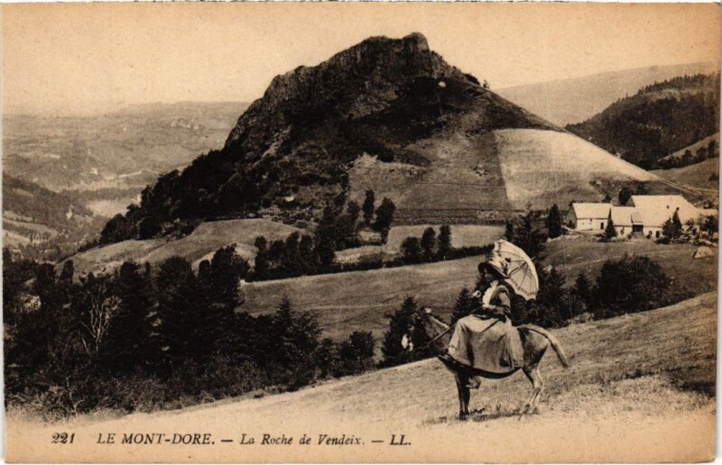 Carte postale ancienne Le Mont Dore La Roche de Vendeix France à Mont-Dore