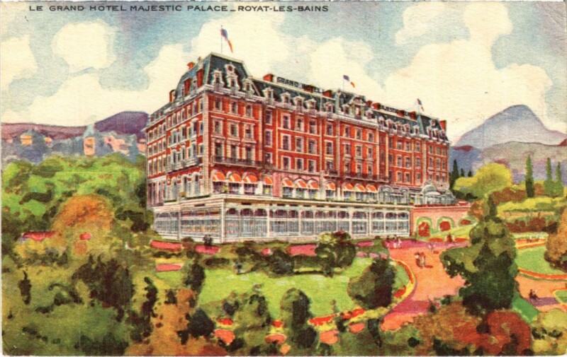 Carte postale ancienne Royat les Bains Le Grand Hotel Majestic Palace France à Royat