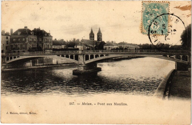 Carte postale ancienne Melun Pont aux Moulins France à Melun