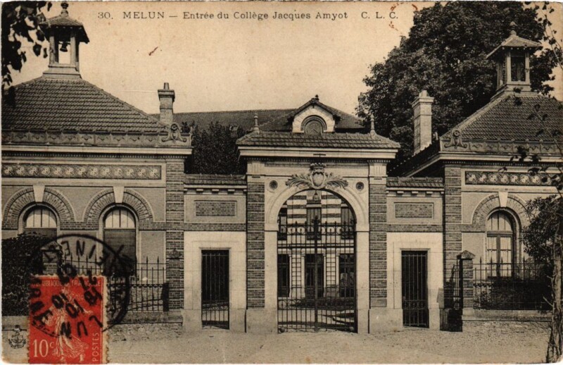 Carte postale ancienne Melun Entree du College Jacques Amyot France à Melun
