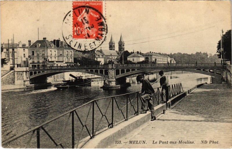 Carte postale ancienne Melun Le Pont aux Moulins France à Melun