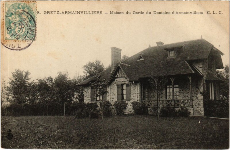 Carte postale ancienne Gretz Maison du Garde du Domaine d'Armainvilliers France