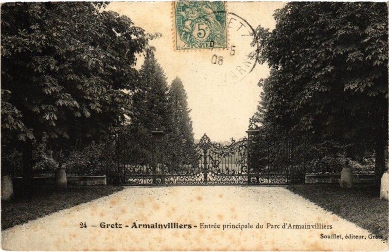 Carte postale ancienne Gretz Entree Principale du Parc d'Armainvilliers France
