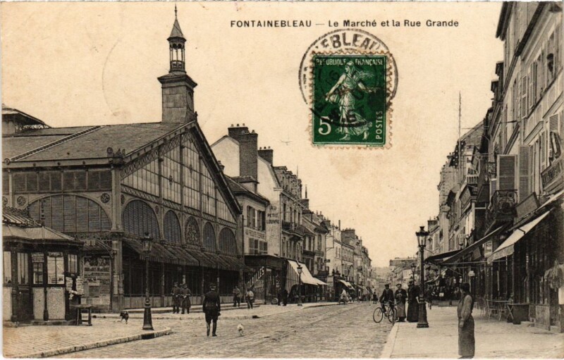 Carte postale ancienne Fontainebleau Le Marche et la Rue Grande France à Fontainebleau