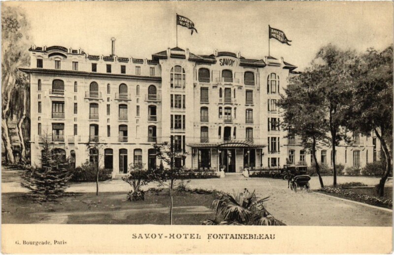 Carte postale ancienne Fontainebleau Savoy Hotel France à Fontainebleau