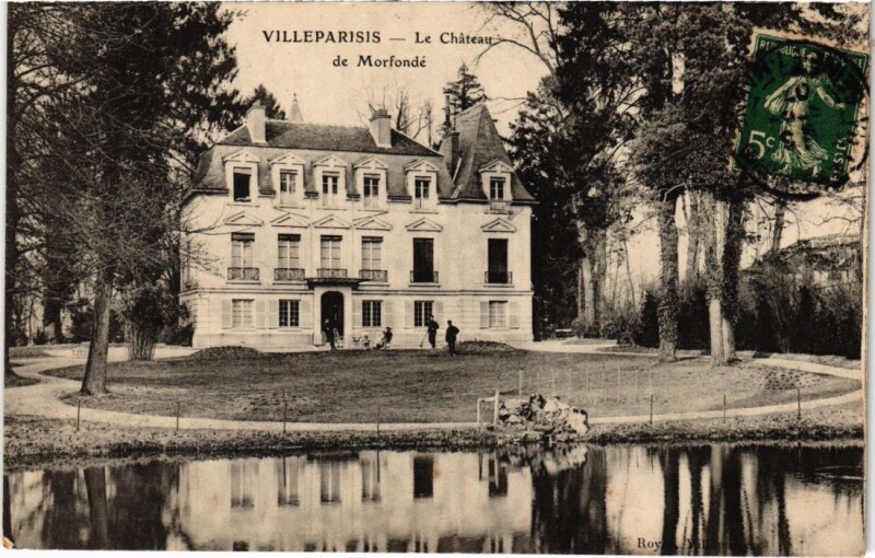 Carte postale ancienne Villeparisis Le Chateau de Morfonde France à Villeparisis