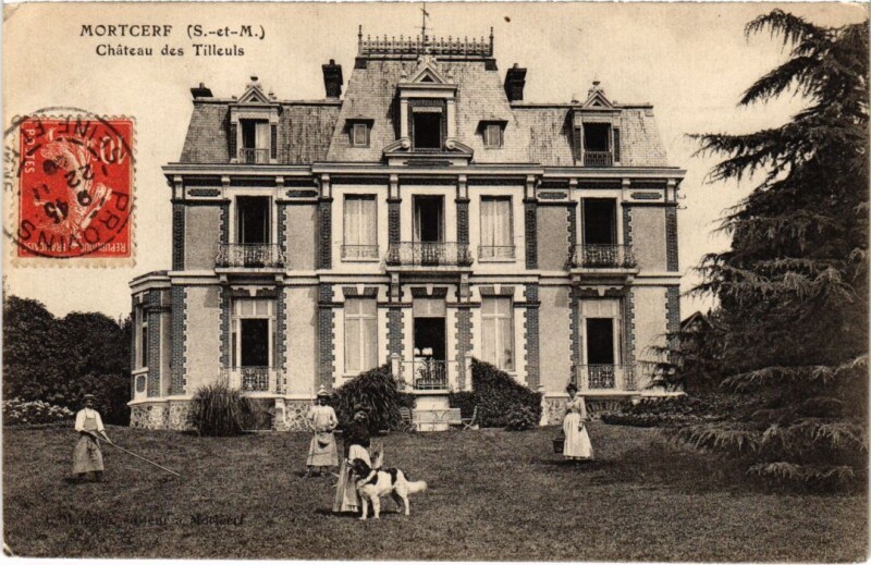 Carte postale ancienne Mortcerf Chateau des Tilleuls France à Mortcerf